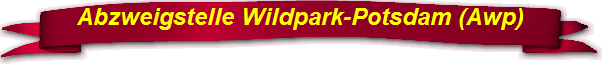 Abzweigstelle Wildpark-Potsdam (Awp)