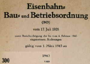 Eisenbahn- Bau- und Betriebsordnung 1928, Ausgabe 1943