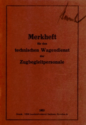 Merkblatt f&uuml;r den technischen Wagendienst der Zugbegleitpersonale