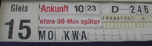 Moskau noch anderser Zugzielfalschanzeiger Ankunft eines Zuges aus Moskau 30 Minuten später